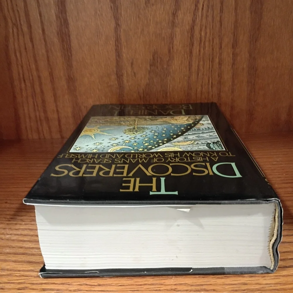 The Discoverers: A History of Man's Search to Know His World and Himself HC